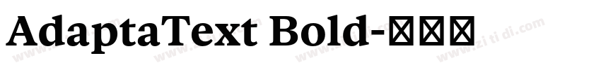 AdaptaText Bold字体转换 AdaptaText Bold字体转换